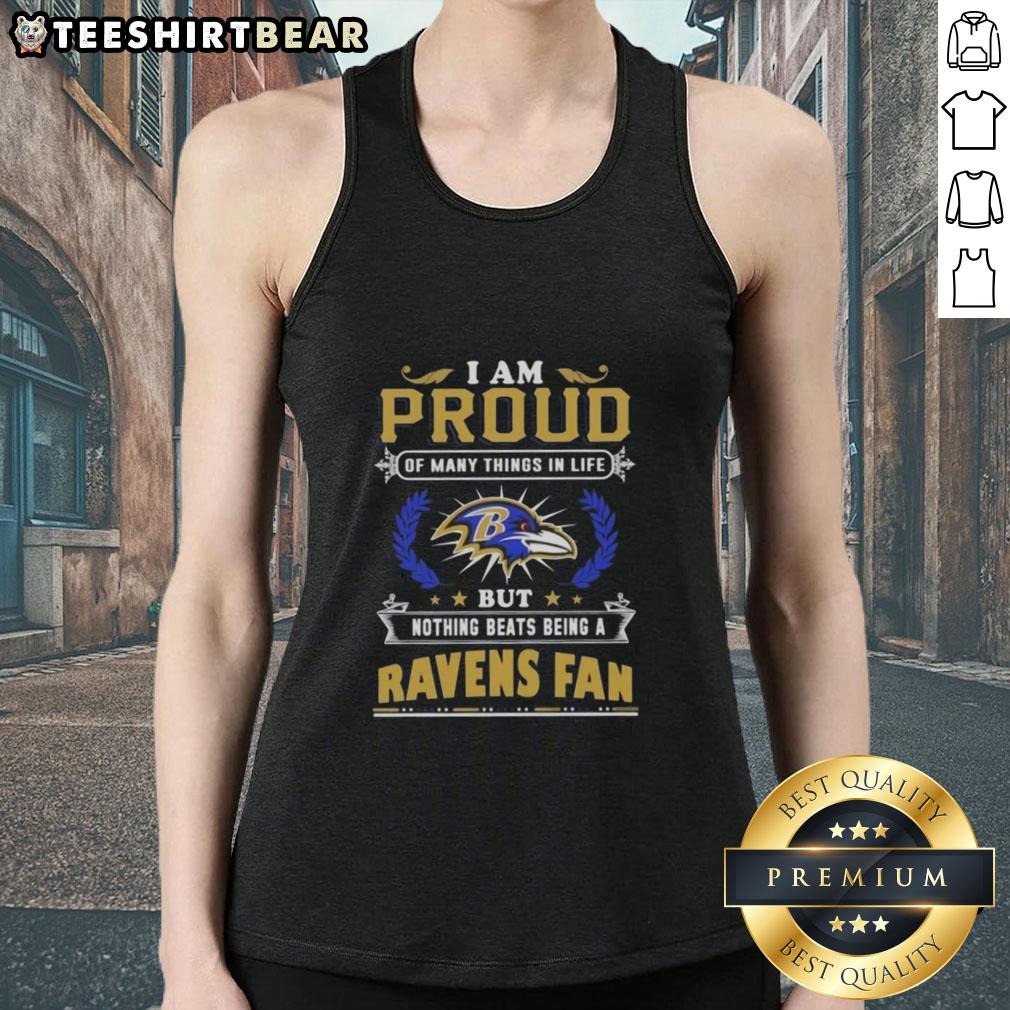 Alt Text: Baltimore Ravens fan tank top with 'I Am Proud Of Many Things In Life' graphic, perfect for NFL supporters.