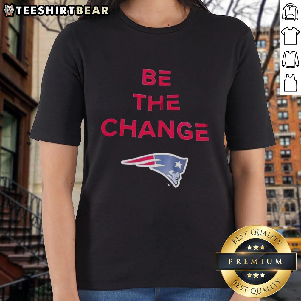 Premium Be The Change New England Patriots Ladies Tee showcasing stylish design and team spirit for female fans.