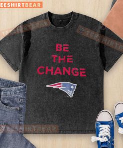 Premium Be The Change New England Patriots washed t-shirt featuring team logo and stylish design for fans.