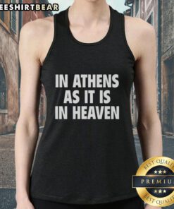 Premium Athens tank top featuring a stylish design with 'As It Is In Heaven' text, perfect for casual wear and summer vibes.