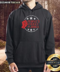 Premium Judean hoodie featuring 'The Only People We Hate More Than The Romans Are Judean' slogan in bold design.