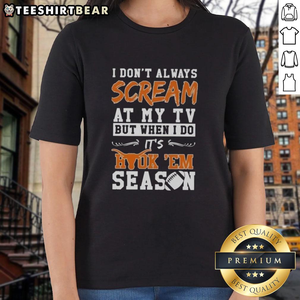 Premium Texas Longhorns 'Hook 'Em' season ladies tee featuring fun TV-themed slogan for fans.