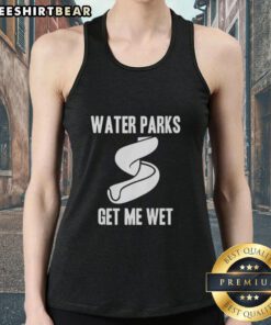 Premium Water Parks Get Me Wet Tank Top - stylish summer apparel for water park enthusiasts, featuring vibrant colors and design.