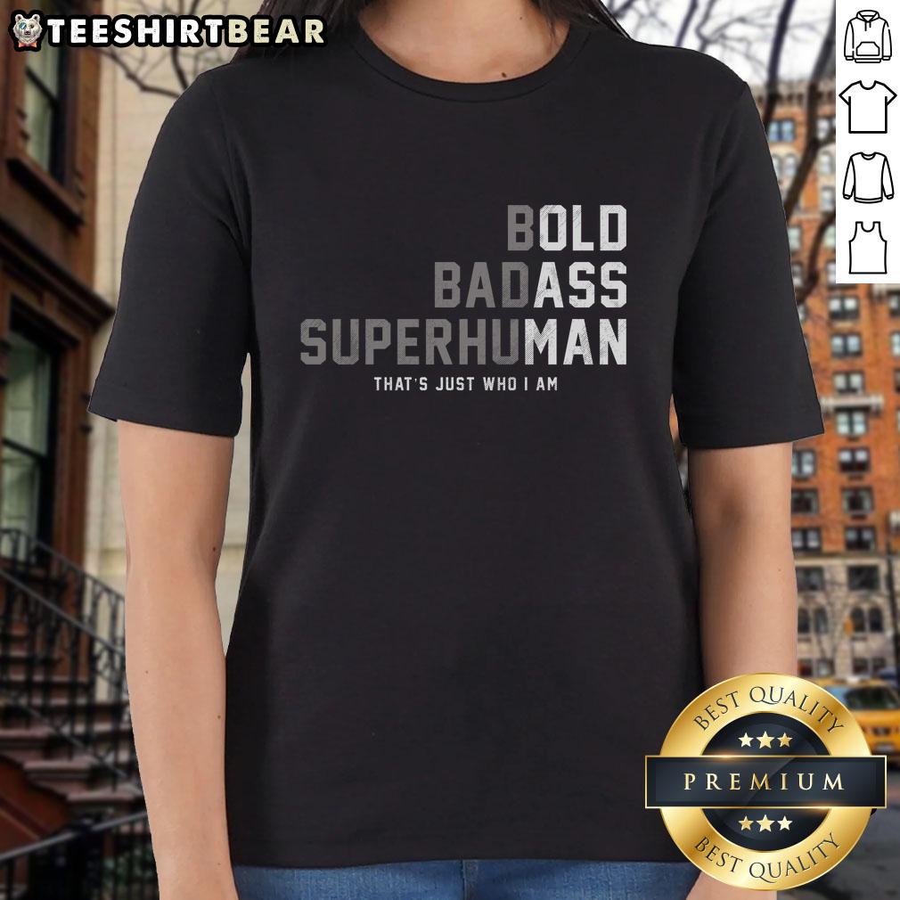 Pretty Bold Badass Superhuman Ladies Tee showcasing a confident woman in stylish graphic tee, embodying empowerment.