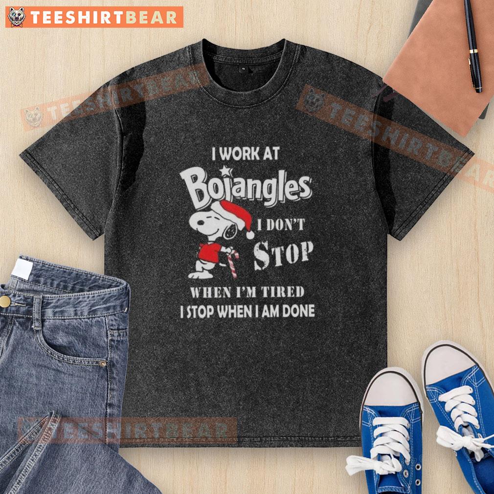 Pretty Snoopy T-shirt: 'I Work At Bojangles, I Don't Stop When I'm Tired, I Stop When I'm Done' - Christmas design.