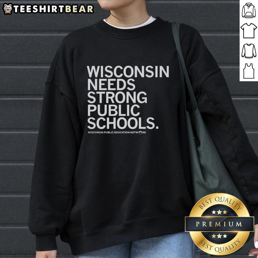 Pretty Wisconsin sweatshirt supporting strong public schools, promoting Wisconsin public education network initiatives.