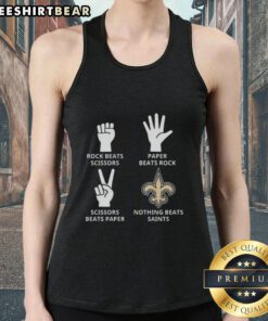 New Orleans Saints tank top featuring 'Nothing Beats Rock, Scissors, Paper Beats Rock, Scissors Beats Paper' design.