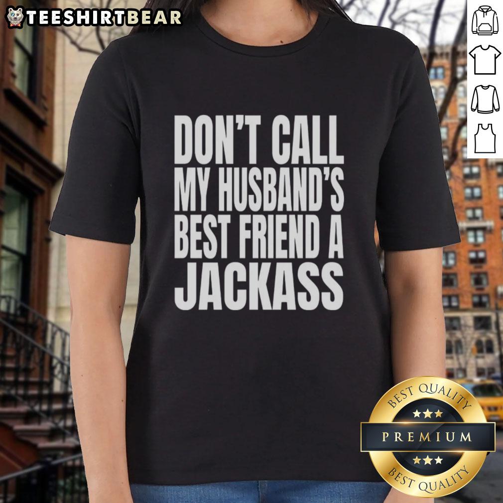 Top WWE 'Don't Call My Husband's Best Friend a Jackass' Ladies Tee featuring bold graphic design for wrestling fans.