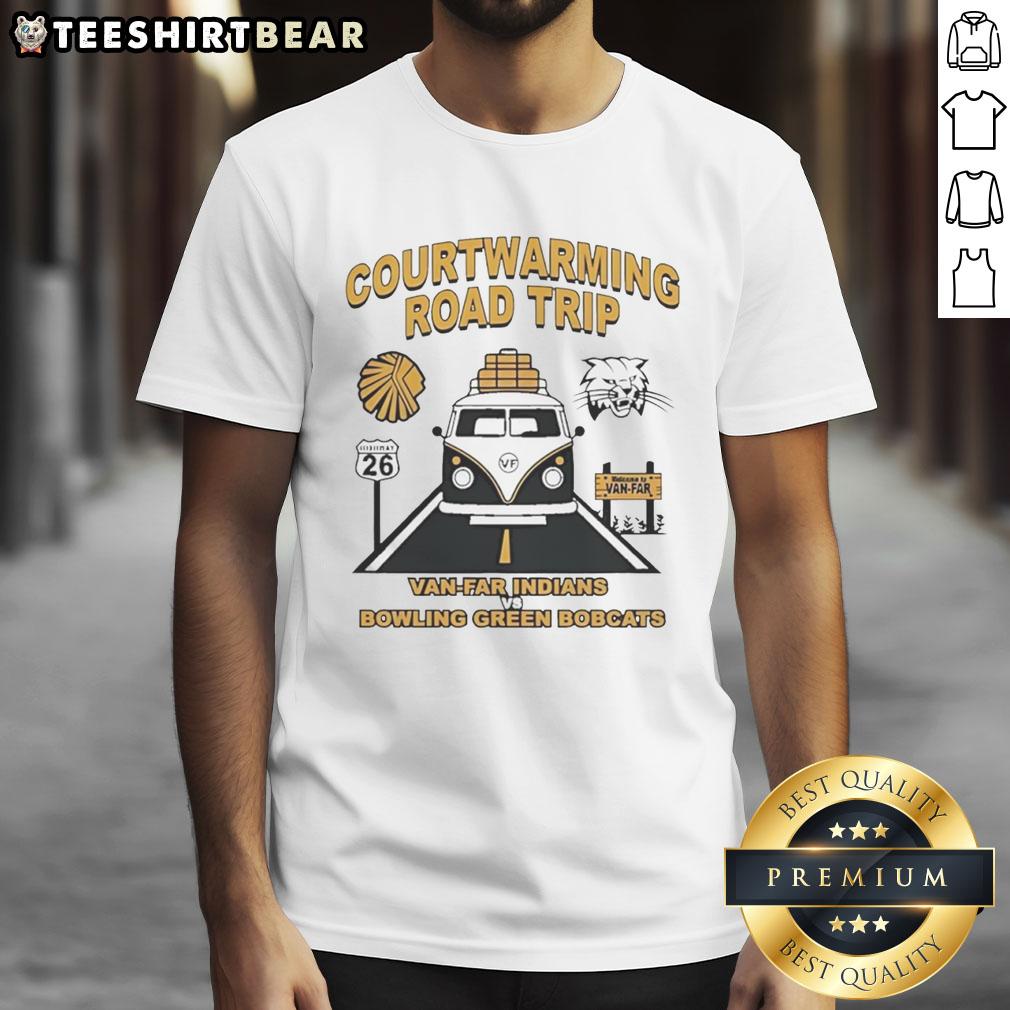 Awesome Courtwarming Road Trip Van-Far Indians Vs Bowling Green Bobcats T-Shirt showcasing team spirit and vibrant design.