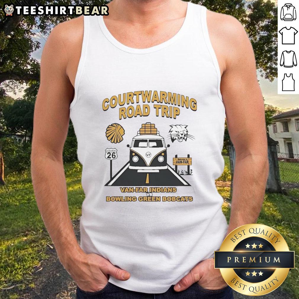Awesome Courtwarming road trip van with Far Indians vs Bowling Green Bobcats tank top design in vibrant colors.