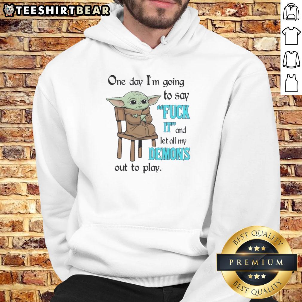 Alt Text: Cute Baby Yoda in a cozy hoodie with the phrase about letting demons out to play, perfect for fans and humor lovers.