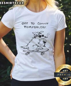 Alt Text: Cute dog ready for adventures in a Cute Dog Off to Commit Tomfoolery ladies tee, perfect for dog lovers.