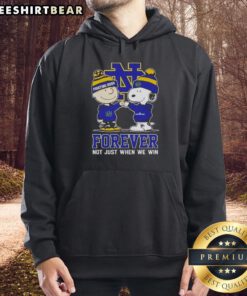 Adorable Snoopy and Charlie Brown hoodie featuring Notre Dame Fighting Irish theme: 'Forever, Not Just When We Win.'