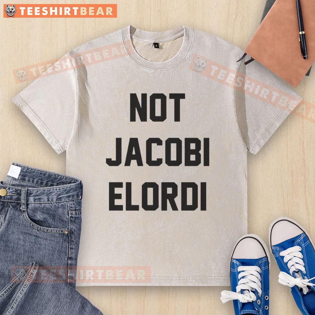 Funny Not Jacobi Elordi Cool Washed T-Shirt featuring a humorous graphic design in soft cotton fabric.