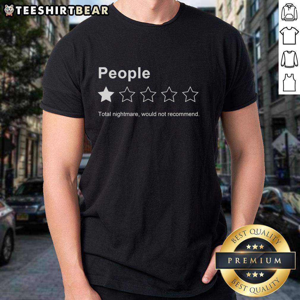 Funny People One Star Total Nightmare T-Shirt featuring a sarcastic review design, perfect for humor lovers.