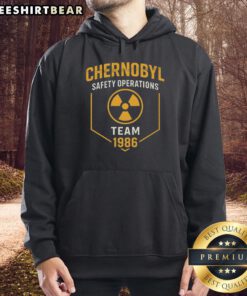 Good Chernobyl 1986 Safety Operations Team hoodie featuring vintage design and bold graphics for nuclear history enthusiasts.