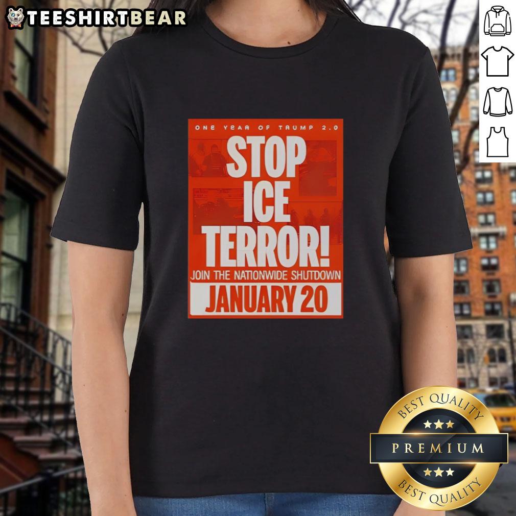 Good One Year of Trump Stop ICE Terror Ladies Tee for January 20, 2026, promoting nationwide shutdown awareness.