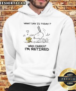 Good Snoopy and Woodstock 'What Day Is Today? Who Cares? I'm Retired' hoodie design featuring playful cartoon characters.