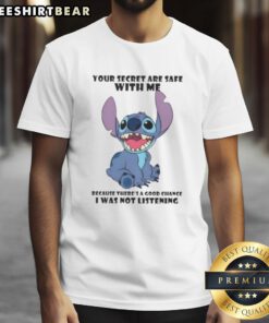 Good Stitch 'Your Secret Are Safe With Me' T-Shirt featuring humorous text design for casual wear lovers.