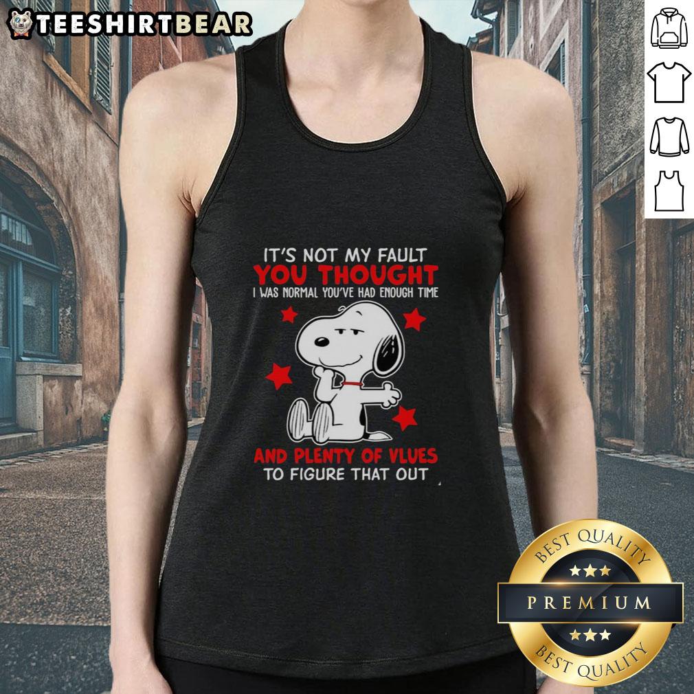 Happy Snoopy tank top featuring 'It's Not My Fault' quote, perfect for casual wear and fun outfits.