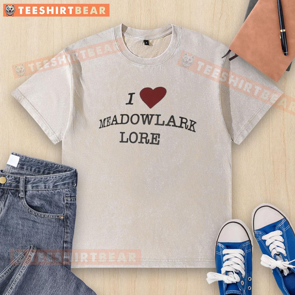 Alt Text: Nice I Love Meadowlark Lore washed t-shirt featuring a vibrant graphic design, perfect for casual wear and nature lovers.