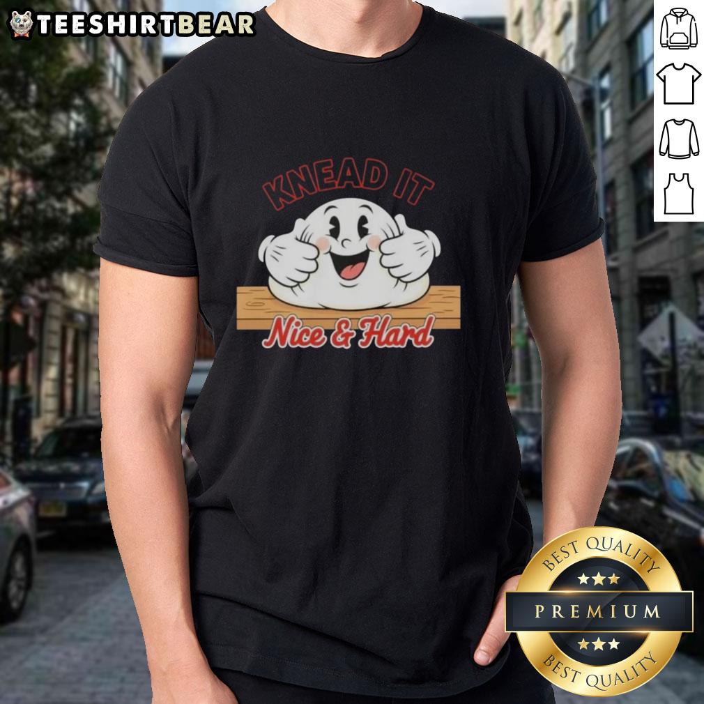 Funny 'Nice Knead It Nice And Hard' baker t-shirt design featuring a playful baking theme for passionate bakers.
