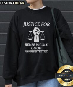 Official Justice for Renee Nicole Good Minneapolis sweatshirt, January 7, 2026, showcasing support and awareness for justice.