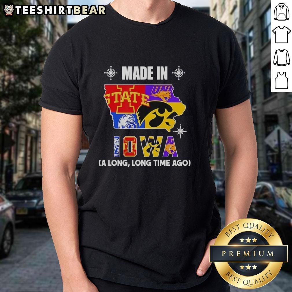 Official Made In Iowa A Long Long Time Ago State Mashup Logo Teams T-Shirt featuring vibrant design and local pride.