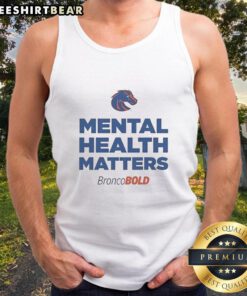 Official Boise State Broncos tank top promoting mental health awareness, featuring the vibrant team logo and design.