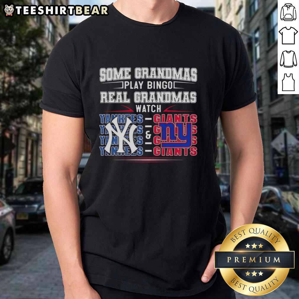 Alt Text: Official New York Yankees and Giants T-shirt - 'Real Grandmas Watch' design for sports-loving grandmothers.