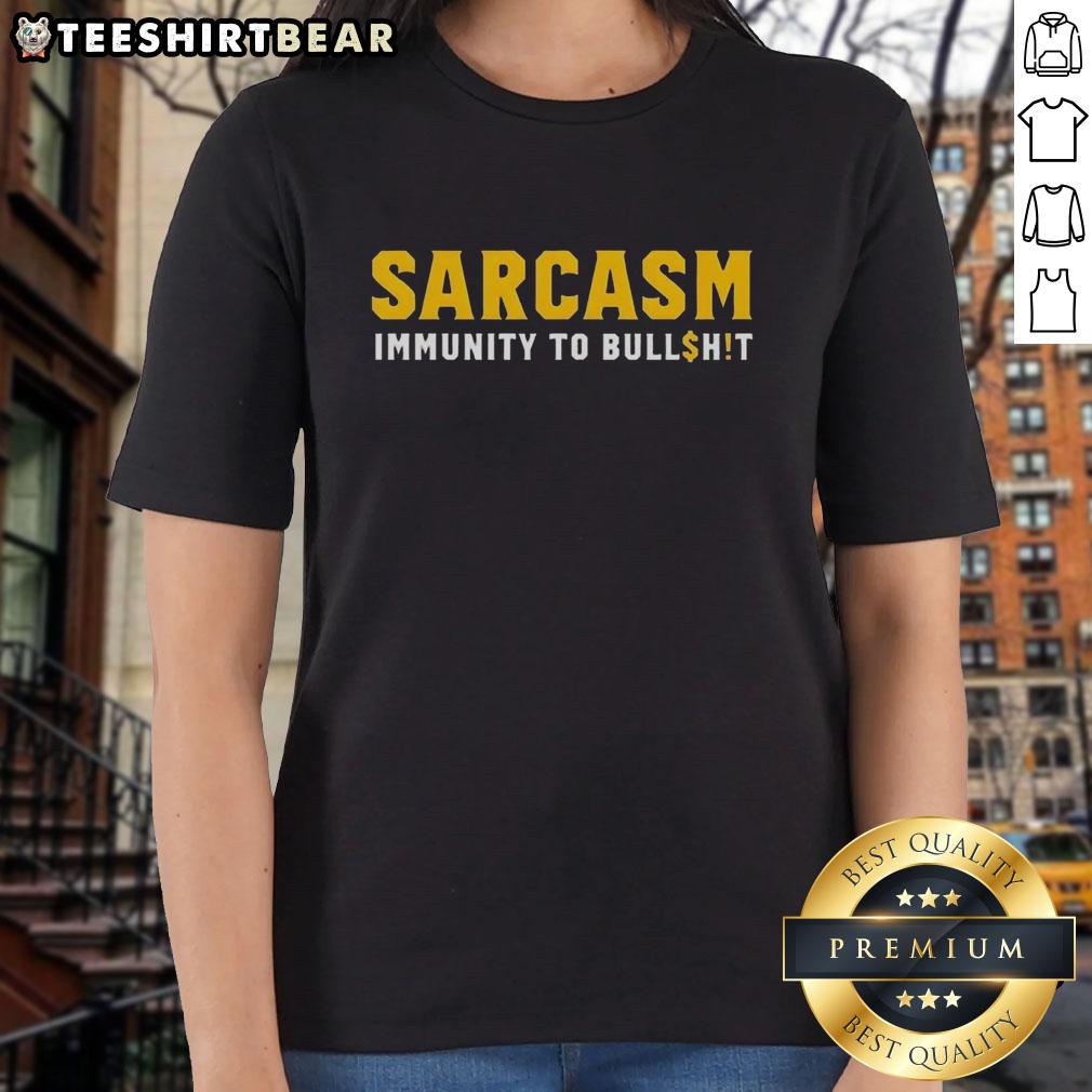 Alt Text: Official Sarcasm Immunity to Bullshit ladies tee in stylish design, perfect for expressing humor and personality.