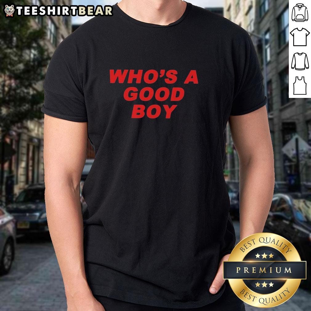 Official Who's A Good Boy T-Shirt featuring a playful design for dog lovers, perfect for casual wear and gifts.