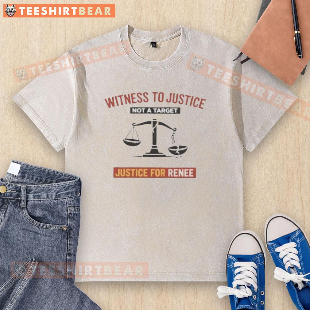 Official Witness to Justice Not a Target Justice for Renee washed t-shirt design with powerful message.