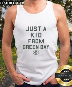Original Green Bay Packers 'Just A Kid From Green Bay' tank top featuring team colors and logo, perfect for fans.