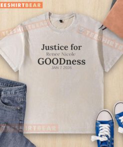 Original Justice For Renee Nicole Goodness washed t-shirt design, featuring bold text and a stylish, casual look.