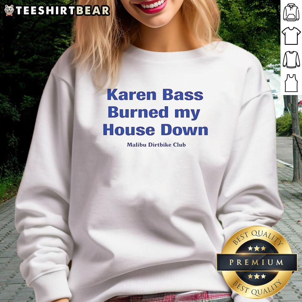 Original Karen Bass Burned My House Down Malibu Dirtbike Club Sweatshirt displayed on a hanger with vibrant colors.