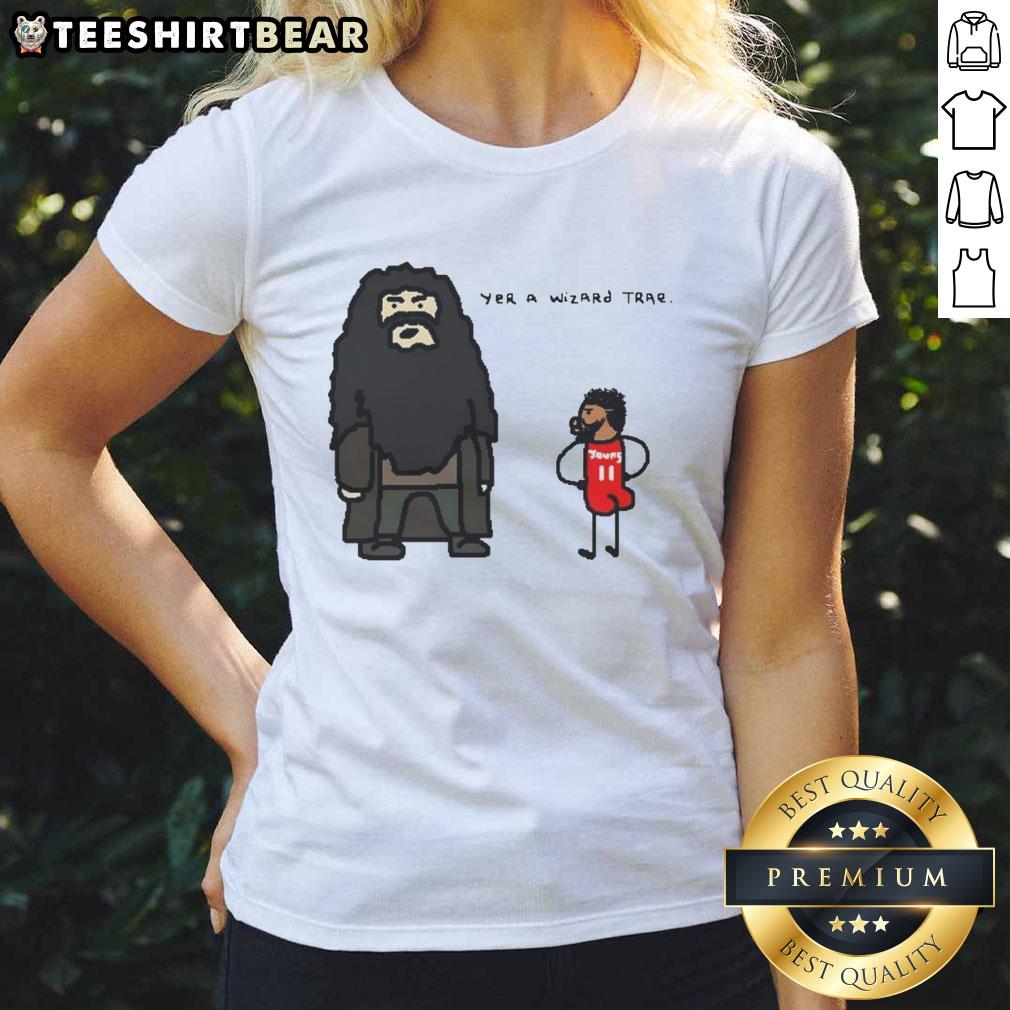 Premium Yer A Wizard Trae Ladies Tee featuring a stylish design perfect for fans of fantasy and humor.