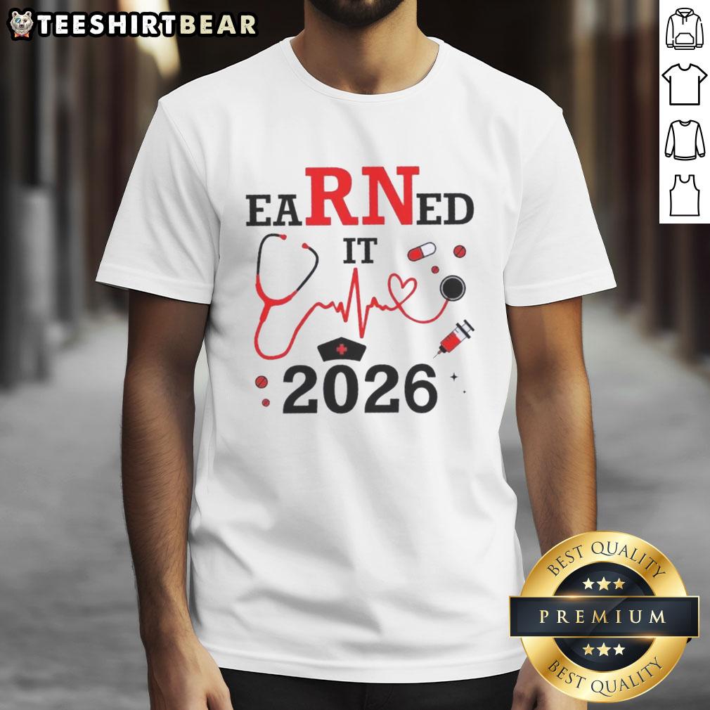 Pretty Earned It RN Registered Nurse 2026 T-Shirt featuring a stylish design for proud nursing professionals.