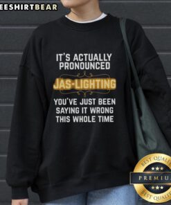 Cozy sweatshirt featuring 'Pretty, It's Actually Pronounced Jas' design, perfect for casual wear and showcasing unique style.