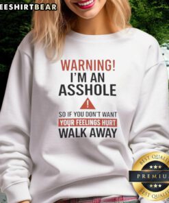 Alt Text: Trendy sweatshirt with 'Pretty Warning: I'm an Asshole' text, perfect for making bold statements in casual fashion.