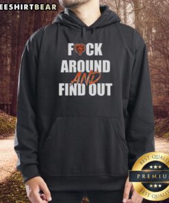 Top Fck Around And Find Out Chicago Bears Hoodie featuring bold graphics and team colors for fans and supporters.