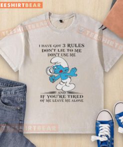 Top Smurf I Have Got 3 Rules Don't Lie to Me Don't Use Me washed t-shirt design featuring colorful smurf graphics.
