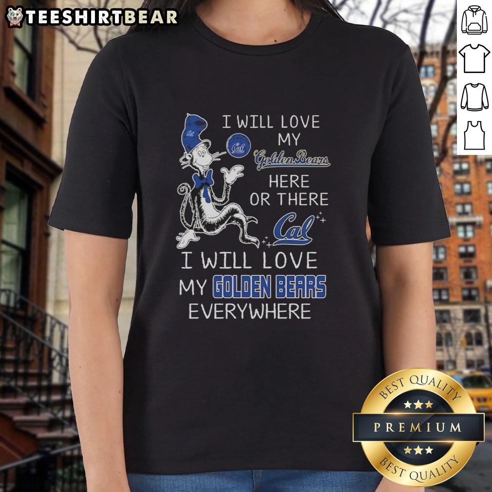 Top The Cat In The Hat ladies tee featuring 'I Will Love My Golden Bears Here Or There' design for fans.