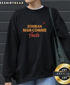 Top Zohran Mam Commie Sucks Sweatshirt in vibrant colors, featuring bold text design for stylish casual wear.