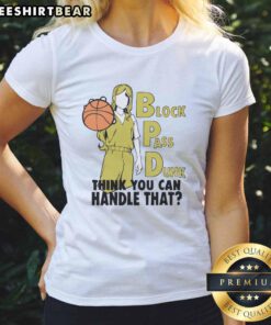 Alt Text: Awesome Block Pass Dunk on a Ladies Tee, showcasing bold graphic design and sporty style for basketball fans.