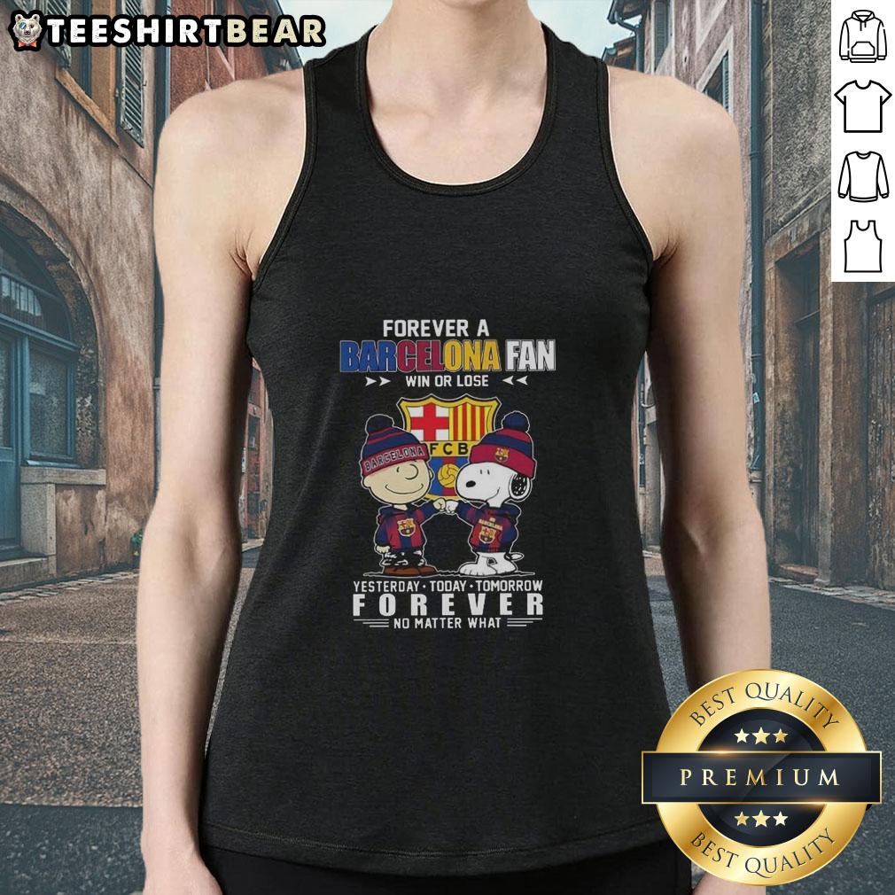 Awesome Charlie Brown and Snoopy Forever A Barcelona Fan Win or Lose tank top featuring iconic characters in vibrant colors.