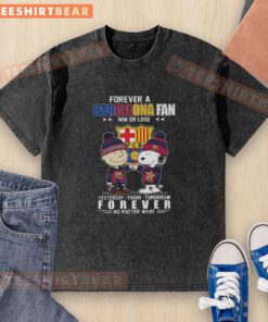Awesome Charlie Brown and Snoopy Forever t-shirt for Barcelona fans, perfect for showing support win or lose.