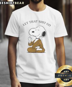 Cute Snoopy Let That Shit Go T-Shirt featuring iconic Snoopy design, perfect for casual wear and fans of Peanuts.