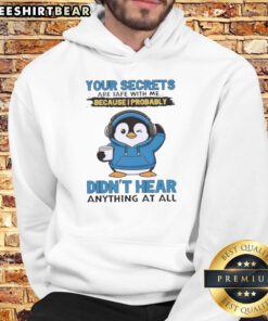 Hot Penguin hoodie featuring a playful design with the phrase 'Your Secrets Are Safe With Me' in vibrant colors.