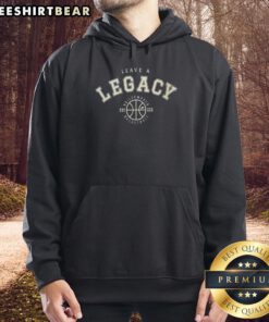 Purdue Boilermaker basketball hoodie featuring 'Leave A Legacy' design in team colors, perfect for fans and athletes.